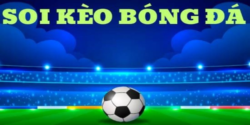 Tổng Hợp Kèo Bóng Đá Trực Tuyến Cho Người Mới Bắt Đầu
